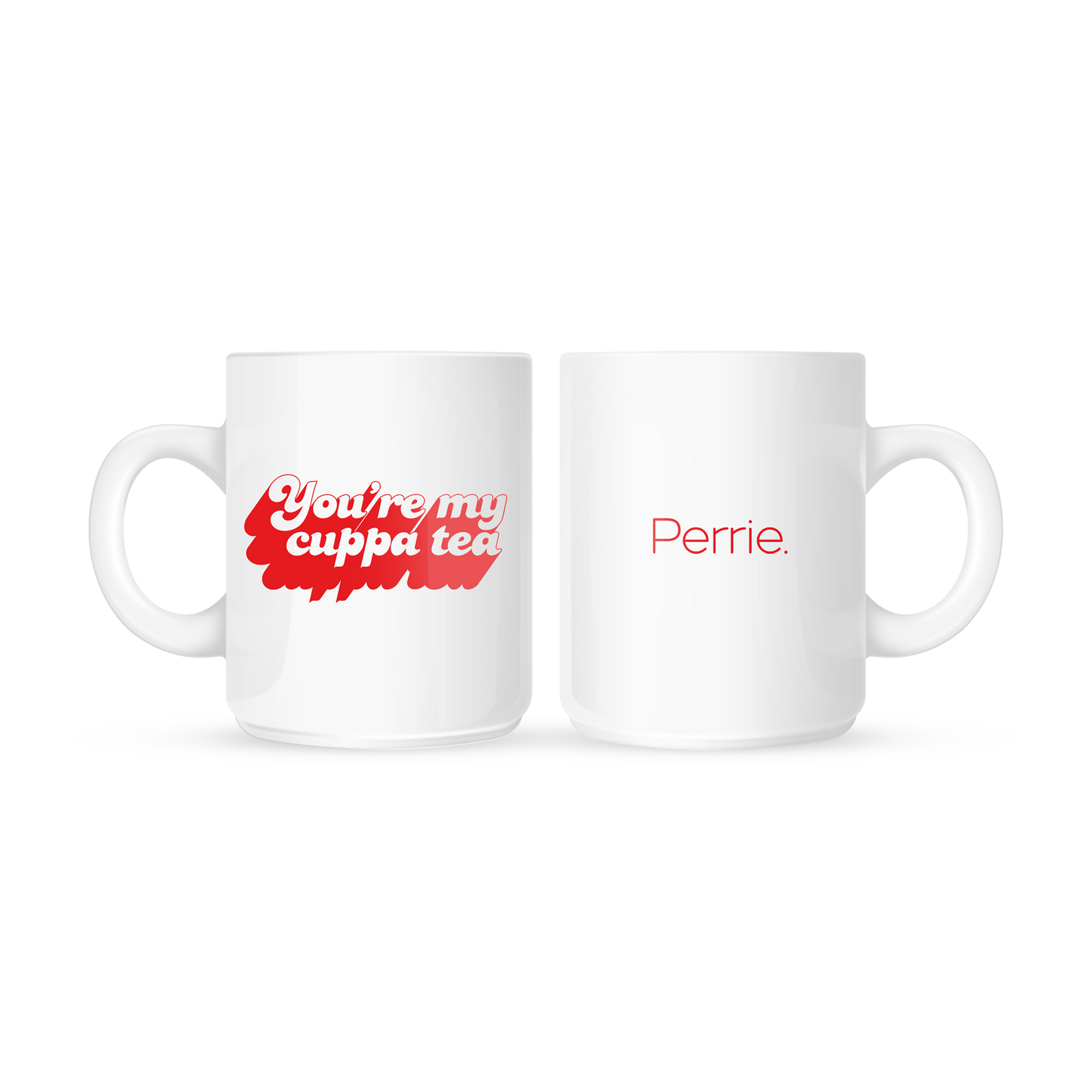 You're My Cuppa Tea | White Mug